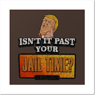 Jail Time ? 26 Posters and Art